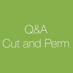 【日進市美容院Q&A】お客様からのよくある質問にお答えします！『カット』『パーマ』